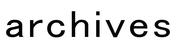 archives �V�h���~�l�G�X�g�X�̃A���o�C�g���ʐ^